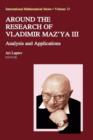 Around the Research of Vladimir Maz'ya III : Analysis and Applications - Book