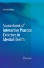 Sourcebook of Interactive Practice Exercises in Mental Health - Book