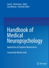 Handbook of Medical Neuropsychology : Applications of Cognitive Neuroscience - eBook