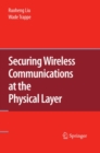 Securing Wireless Communications at the Physical Layer - eBook