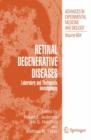Retinal Degenerative Diseases : Laboratory and Therapeutic Investigations - Book