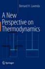 A New Perspective on Thermodynamics - Book