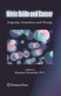 Nitric Oxide (NO) and Cancer : Prognosis, Prevention, and Therapy - eBook