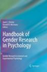 Handbook of Gender Research in Psychology : Volume 1: Gender Research in General and Experimental Psychology - Book