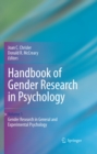 Handbook of Gender Research in Psychology : Volume 1: Gender Research in General and Experimental Psychology - eBook