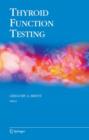 Thyroid Function Testing - Book