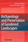 Archaeology and Preservation of Gendered Landscapes - Book