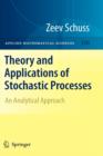 Theory and Applications of Stochastic Processes : An Analytical Approach - Book