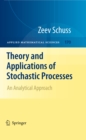 Theory and Applications of Stochastic Processes : An Analytical Approach - eBook