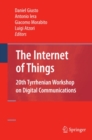 The Internet of Things : 20th Tyrrhenian Workshop on Digital Communications - eBook