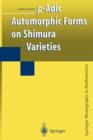 p-Adic Automorphic Forms on Shimura Varieties - Book