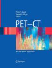 PET-CT : A Case Based Approach - Book