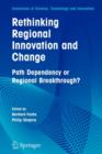 Rethinking Regional Innovation and Change: Path Dependency or Regional Breakthrough - Book