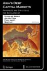Asia's Debt Capital Markets : Prospects and Strategies for Development - Book
