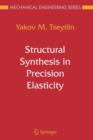 Structural Synthesis in Precision Elasticity - Book