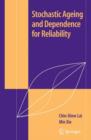 Stochastic Ageing and Dependence for Reliability - Book