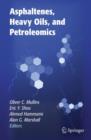 Asphaltenes, Heavy Oils, and Petroleomics - Book