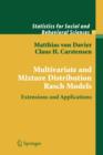 Multivariate and Mixture Distribution Rasch Models : Extensions and Applications - Book