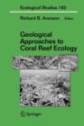 Geological Approaches to Coral Reef Ecology - Book