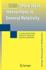 Shock Wave Interactions in General Relativity : A Locally Inertial Glimm Scheme for Spherically Symmetric Spacetimes - Book