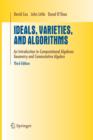 Ideals, Varieties, and Algorithms : An Introduction to Computational Algebraic Geometry and Commutative Algebra - Book