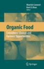 Organic Food : Consumers' Choices and Farmers' Opportunities - Book