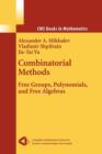 Combinatorial Methods : Free Groups, Polynomials, and Free Algebras - Book