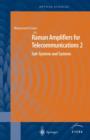 Raman Amplifiers for Telecommunications 2 : Sub-Systems and Systems - Book