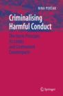 Criminalising Harmful Conduct : The Harm Principle, its Limits and Continental Counterparts - Book