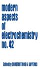 Modern Aspects of Electrochemistry 42 - Book