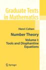 Number Theory : Volume I: Tools and Diophantine Equations - Book