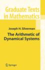 The Arithmetic of Dynamical Systems - Book