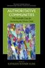 Authoritative Communities : The Scientific Case for Nurturing the Whole Child - Book