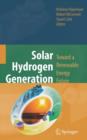 Solar Hydrogen Generation : Toward a Renewable Energy Future - Book