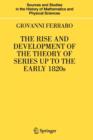 The Rise and Development of the Theory of Series up to the Early 1820s - Book