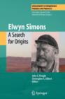 Elwyn Simons: A Search for Origins - Book