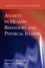 Anxiety in Health Behaviors and Physical Illness - Book