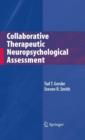 Collaborative Therapeutic Neuropsychological Assessment - Book