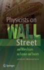 Physicists on Wall Street and Other Essays on Science and Society - Book