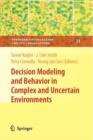 Decision Modeling and Behavior in Complex and Uncertain Environments - Book