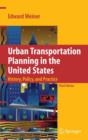Urban Transportation Planning in the United States : History, Policy, and Practice - Book