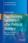 Transforming Societies after Political Violence : Truth, Reconciliation, and Mental Health - Book