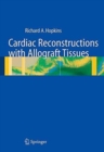 Cardiac Reconstructions with Allograft Tissues - Book