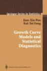 Growth Curve Models and Statistical Diagnostics - Book