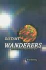 Distant Wanderers : The Search for Planets Beyond the Solar System - Book