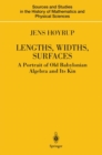 Lengths, Widths, Surfaces : A Portrait of Old Babylonian Algebra and Its Kin - Book