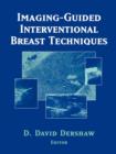 Imaging-Guided Interventional Breast Techniques - Book