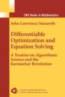 Differentiable Optimization and Equation Solving : A Treatise on Algorithmic Science and the Karmarkar Revolution - Book