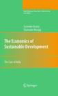 The Economics of Sustainable Development : The Case of India - Book