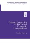 Polymer Properties at Room and Cryogenic Temperatures - Book